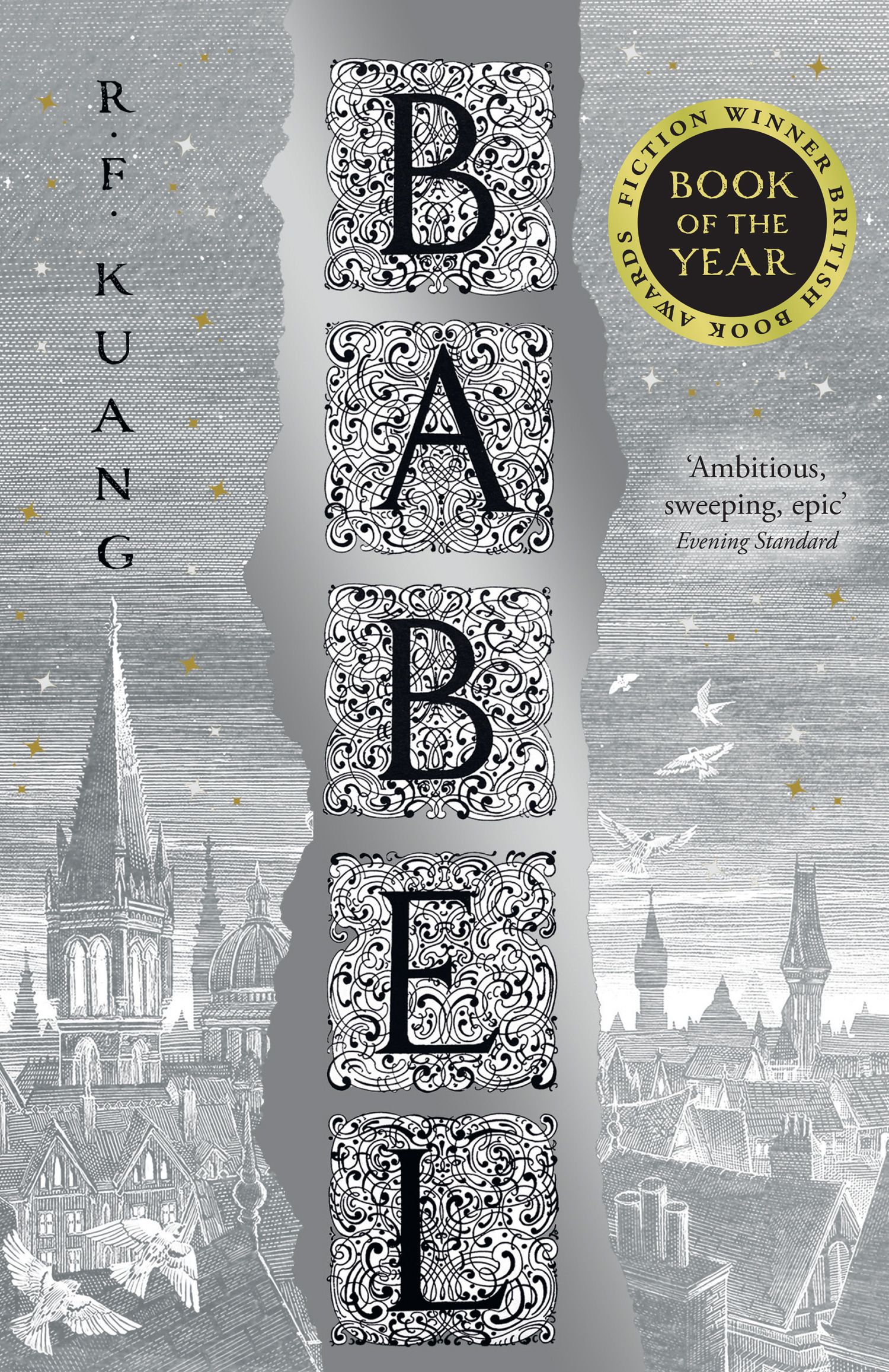 Babel: Or The Necessity Of Violence: An Arcane History Of The Oxford Translators' Revolution