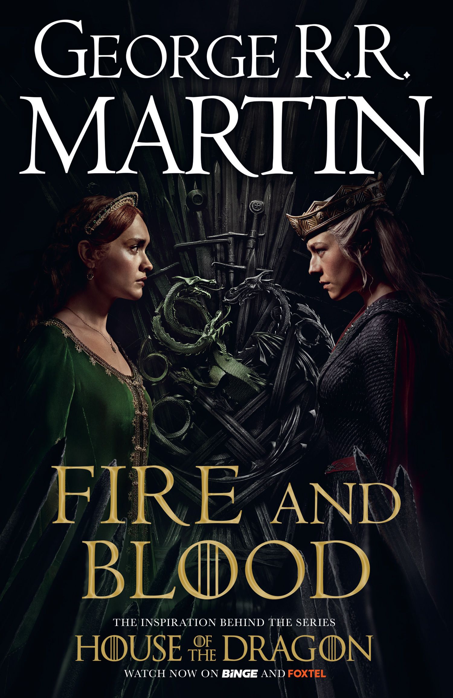 Fire and Blood: The Inspiration for HBO's House of the Dragon [TV-Tie-In]
