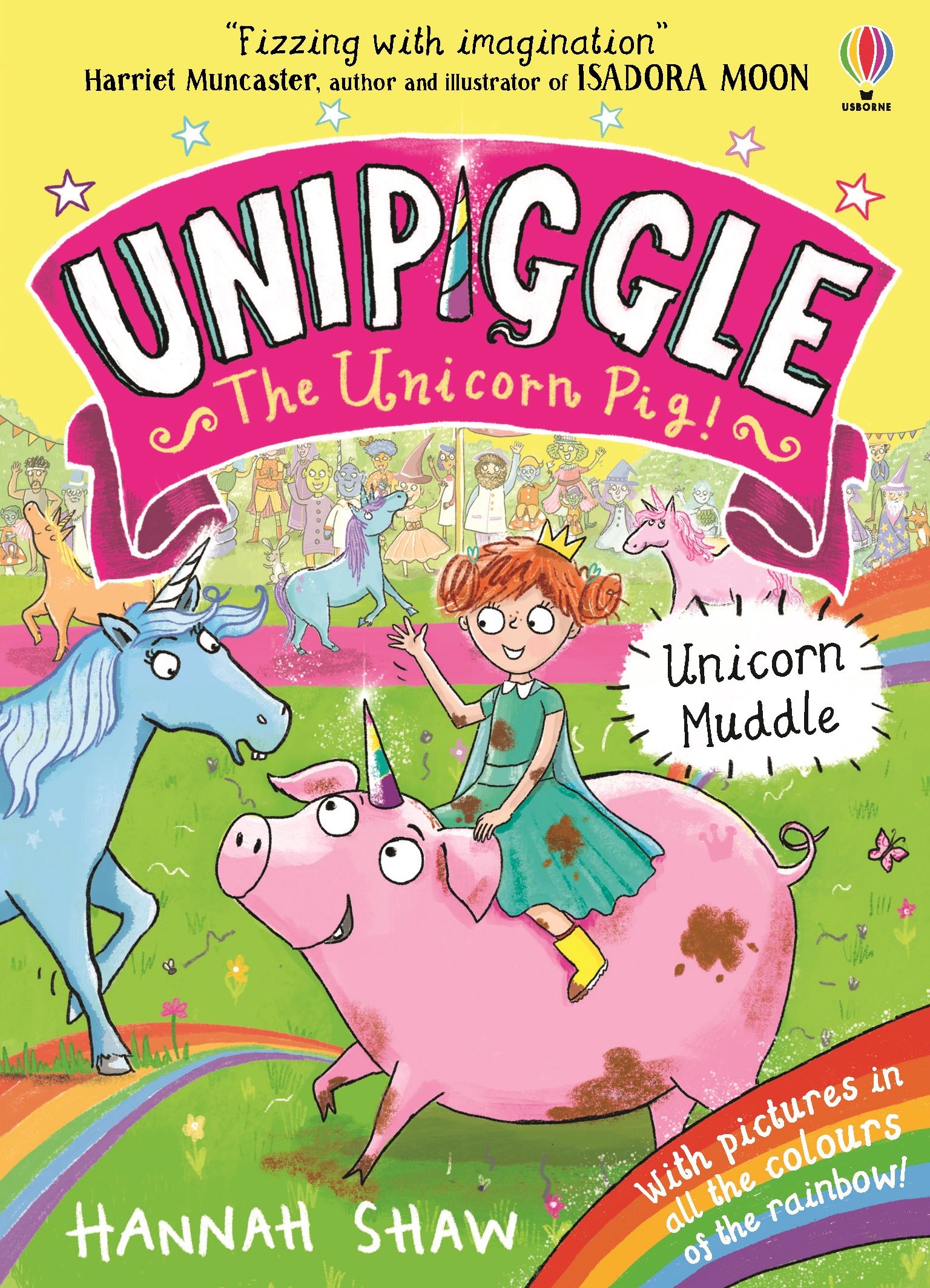 Unipiggle the Unicorn Pig 1: Unicorn Muddle