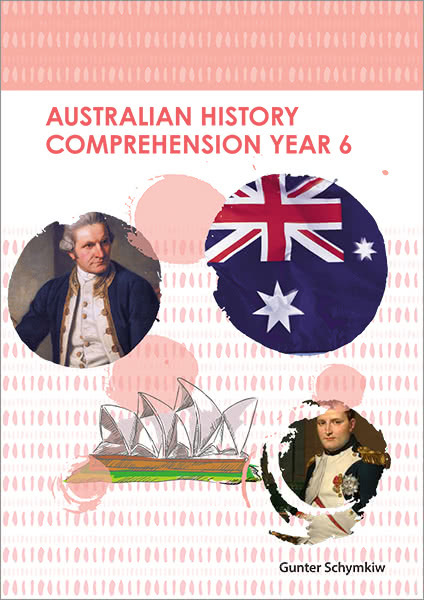 AUSTRALIAN HISTORY COMPREHENSION YEAR 6
