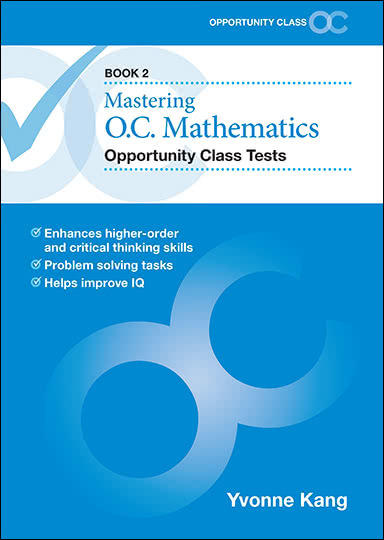 Mastering O.C. Mathematics Opportunity Class Tests Bk2 (Yvone Kang)