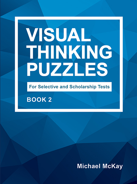 Visual Thinking Puzzles for Selective School Test Book 2