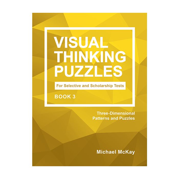Visual Thinking Puzzles for Selective School Tests Book 3