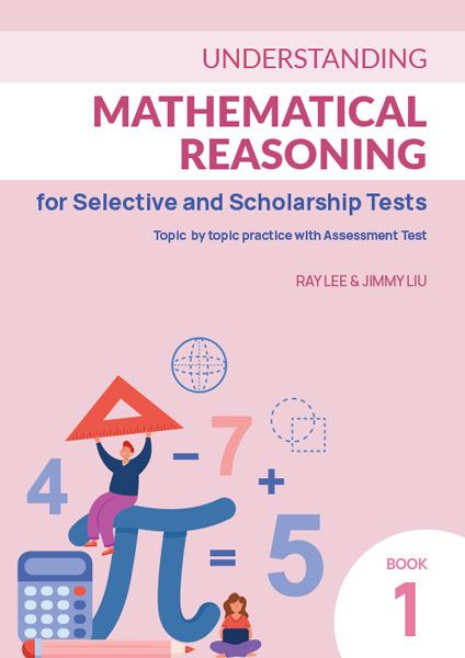 Understanding Selective Mathematical Reasoning Book 1