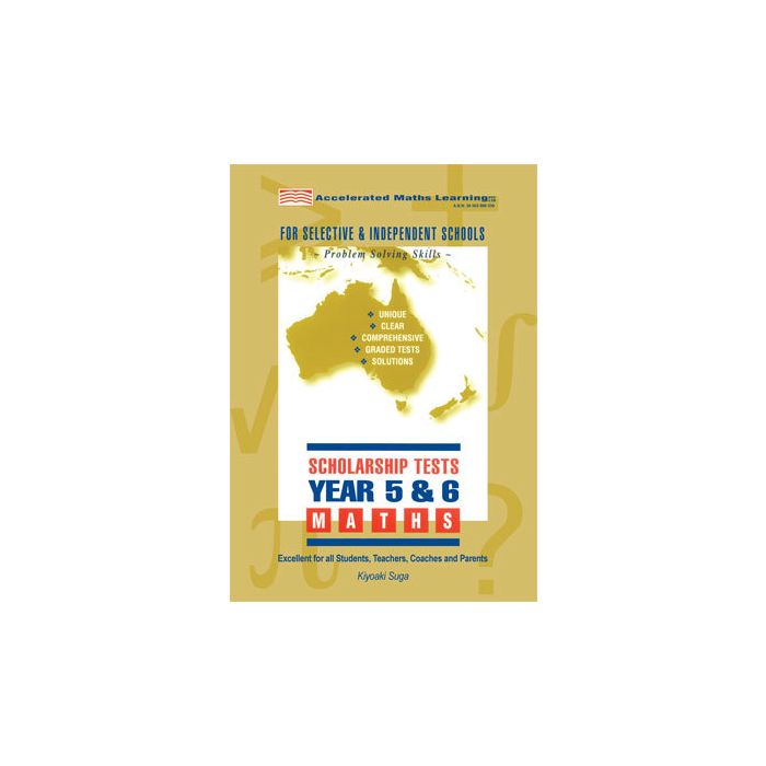 Scholarship Tests Year 5 and 6 MATHS